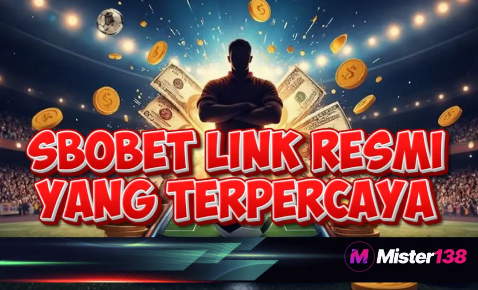 SBOBET Link Resmi Judi Bola Online di Situs MISTER138
